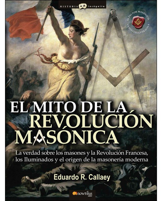 El mito de la revolución masónica