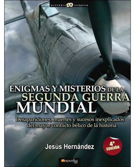 Enigmas y misterios de la segunda guerra mundial