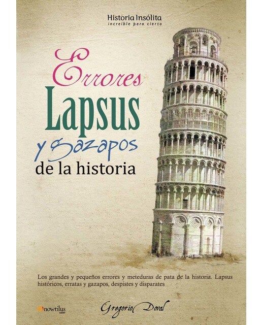 Imagen 1 de Errores, lapsus y gazapos de la historia
