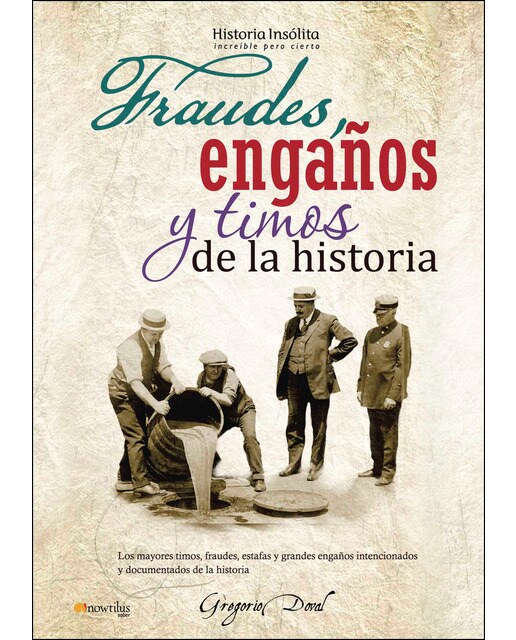Imagen 1 de Fraudes, engaños y timos de la historia