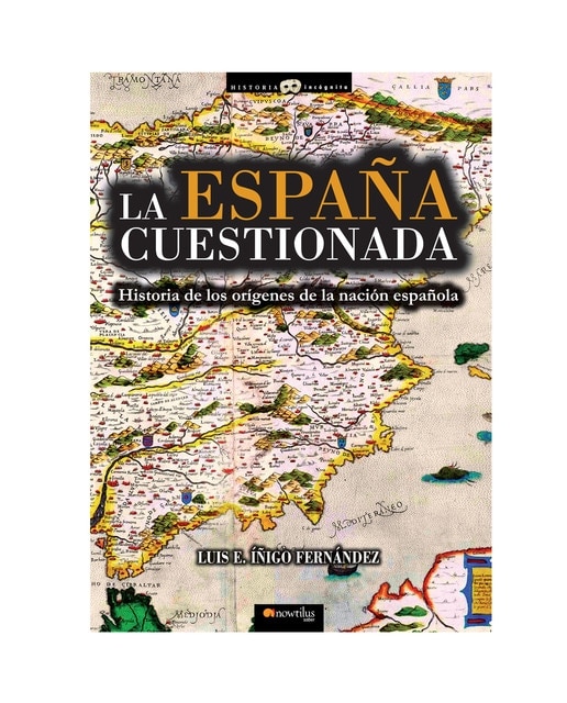 La españa cuestionada