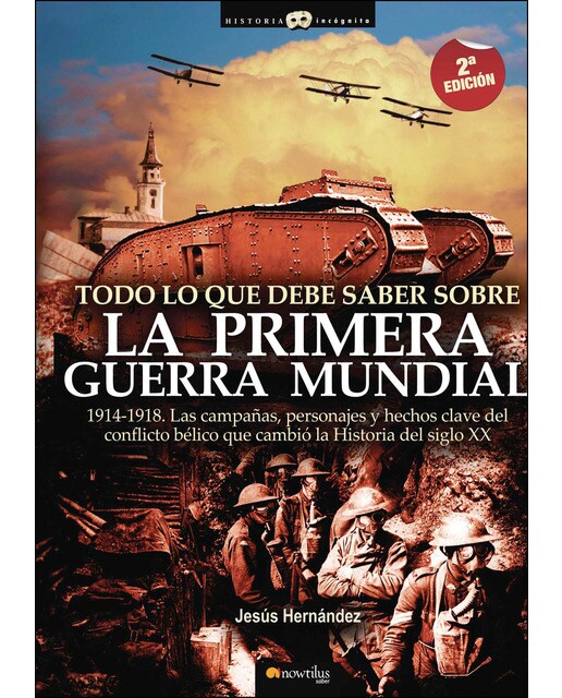 Todo lo que debe saber sobre la primera guerra mundial