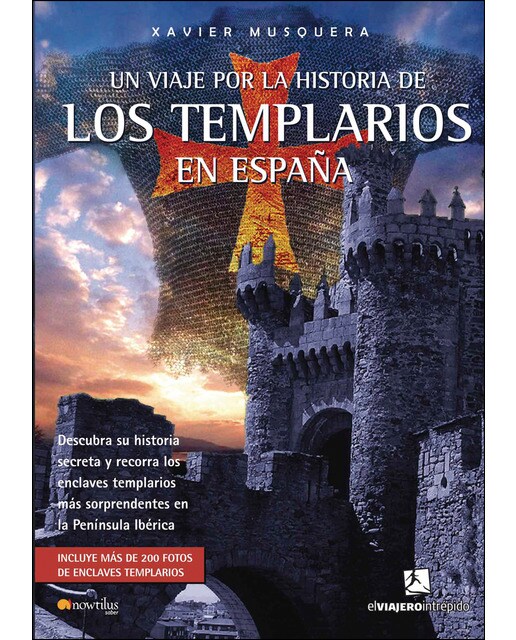 Un viaje por la historia de los templarios en españa