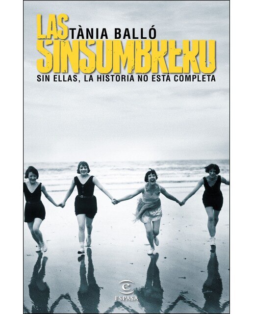 Las sinsombrero: Sin ellas, la historia no está completa (Capa mole com abas) 1