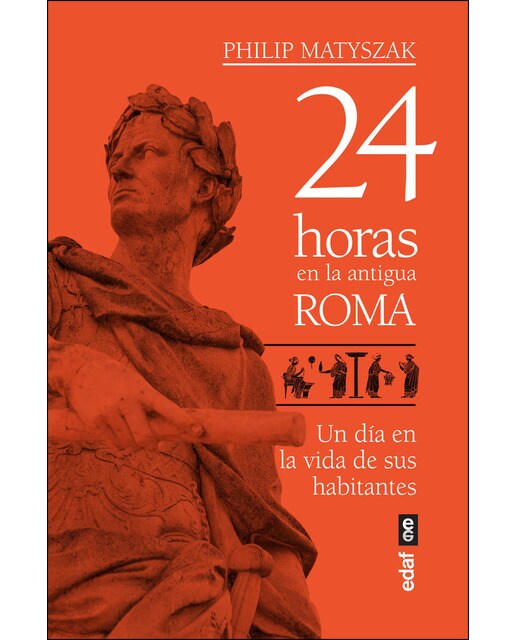24 horas en la antigua Roma