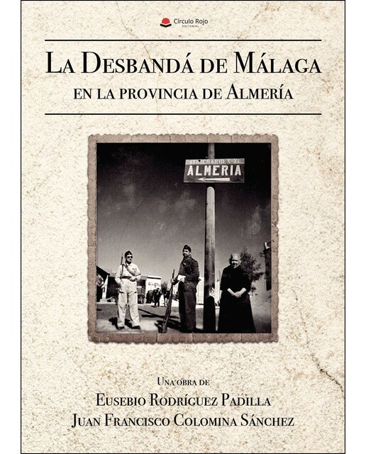 La desbandá de málaga en la provincia de almería