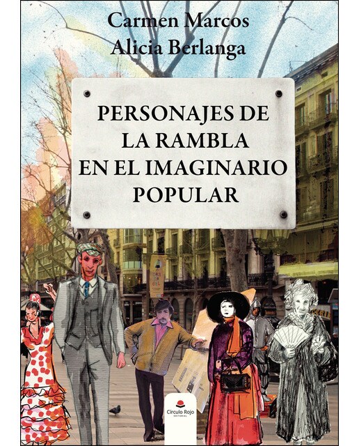 Personajes de la rambla en el imaginario popular
