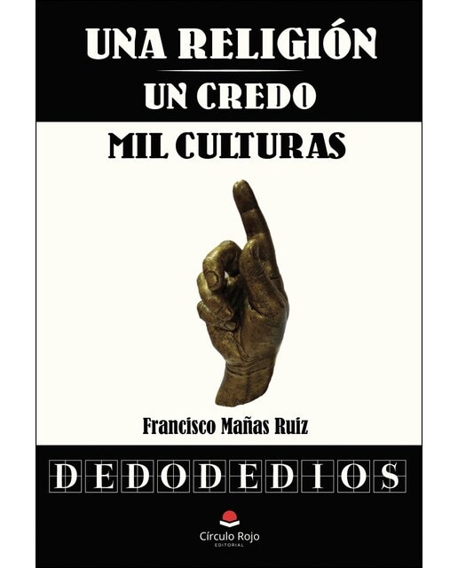 Imagen 0 de Una Religión Un Credo Mil Culturas  (Tapa blanda)