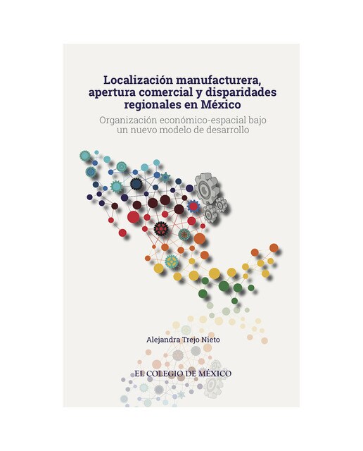 Localización manufacturera, apertura comercial y d 1