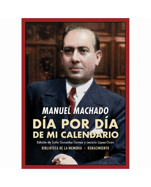 Imagen 0 de Día por día de mi calendario: Memorándum de la vida española en 1918 (Tapa blanda)