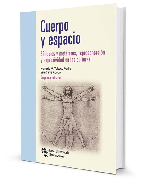 Cuerpo y Espacio: Símbolos y metáforas, representación y expresividad en las culturas  (Tapa blanda) 1