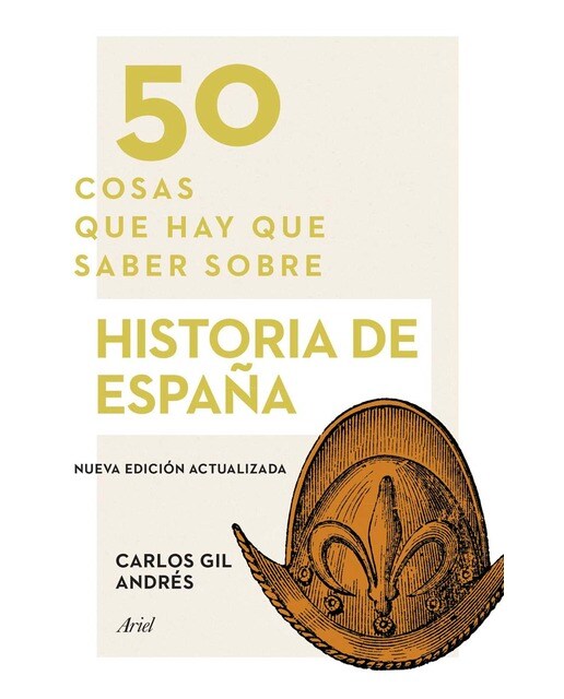 Imagen 0 de 50 cosas que hay que saber sobre la Historia de España  (Tapa blanda con solapas Tapa blanda)