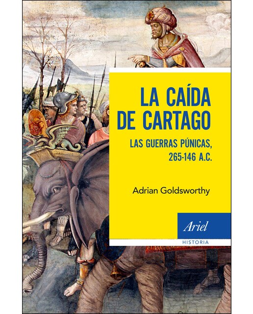 Imagen 1 de La caída de Cartago: Las Guerras Púnicas, 265-146 A.C.  (Tapa blanda con solapas)