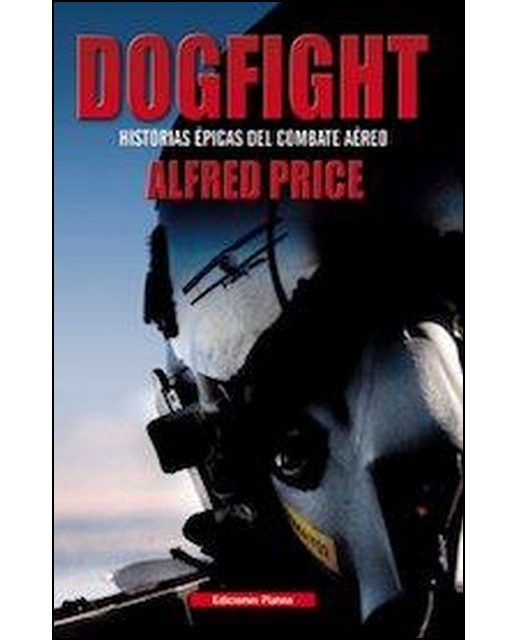 Dogfight: historias épicas del combate aéreo (Capa mole com abas) 1