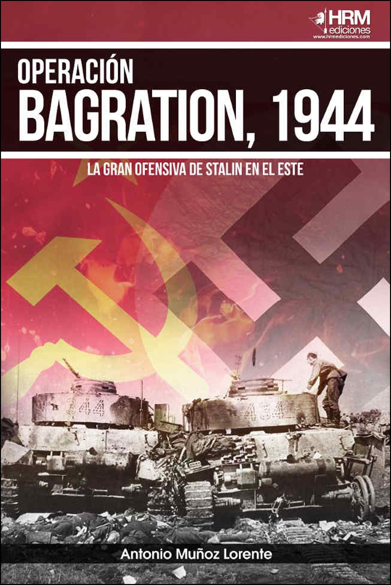 Imagem 0 de Operación Bagration. 1944: La Gran Ofensiva De Stalin En El Este