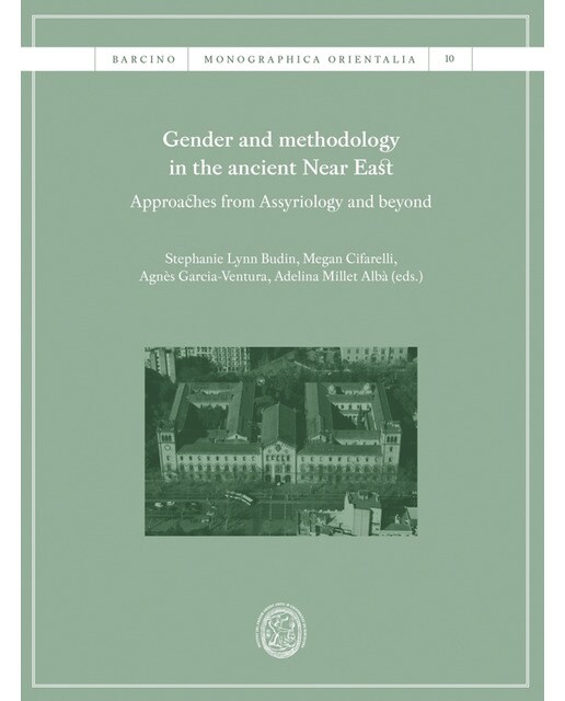 Gender and methodology in the ancient Near East: Approaches from Assyriology and beyond (Capa mole) 1