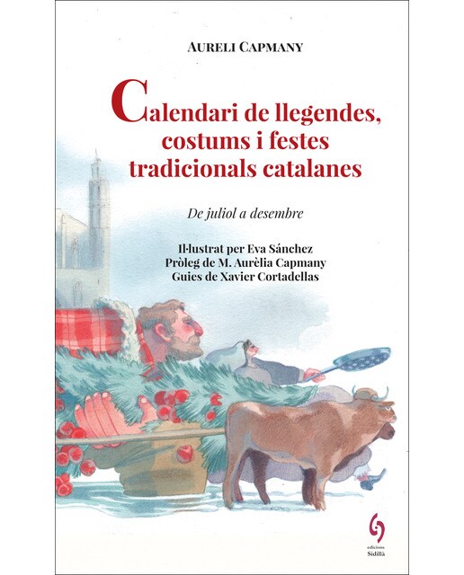 Calendari de llegendes, costums i festes tradicionals catalanes: De juliol a desembre