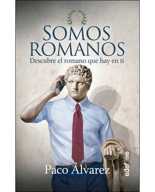 Somos romanos: Descubre el romano que hay en ti (Tapa blanda) 1