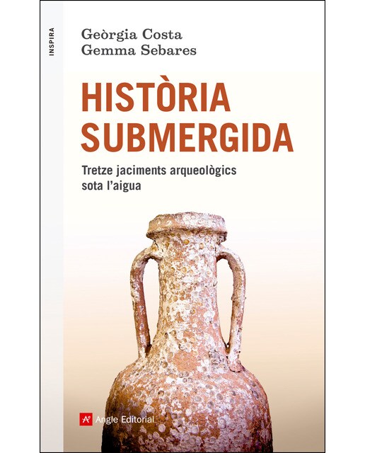 Imagen 1 de Història submergida: Tretze jaciments arqueològics sota l'aigua (Tapa blanda)