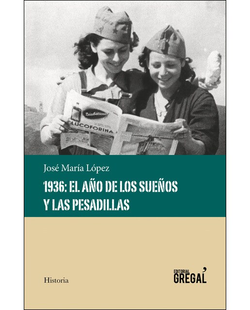 Imagen 0 de 1936: el año de los sueños y las pesadillas