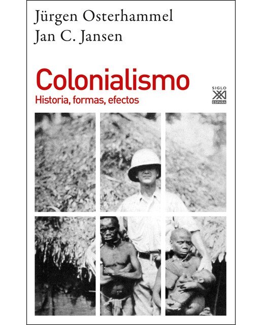 Imagen 0 de Colonialismo: Historia, formas, efectos (Tapa blanda con solapas)