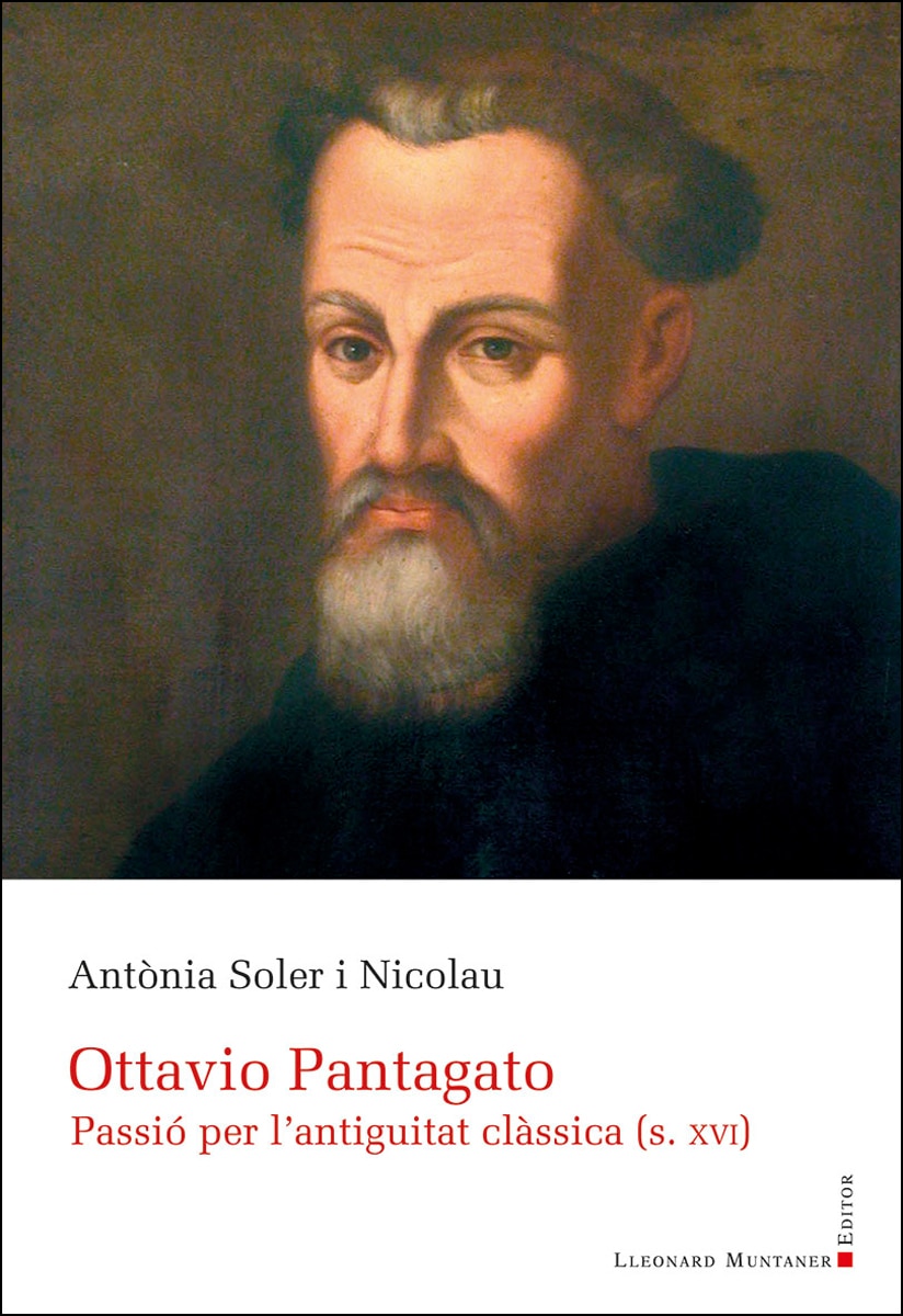 Ottavio Pantagato: Passió per l'antiguitat clàssica (S. XVI) (Capa mole) 1