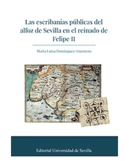 Las escribanías públicas del alfoz de sevilla en el reinado de felipe ii