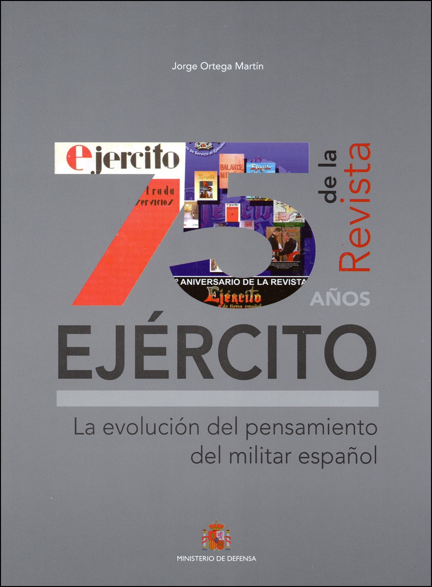 75 años de la revista Ejército. La evolución del pensamiento del militar español 1