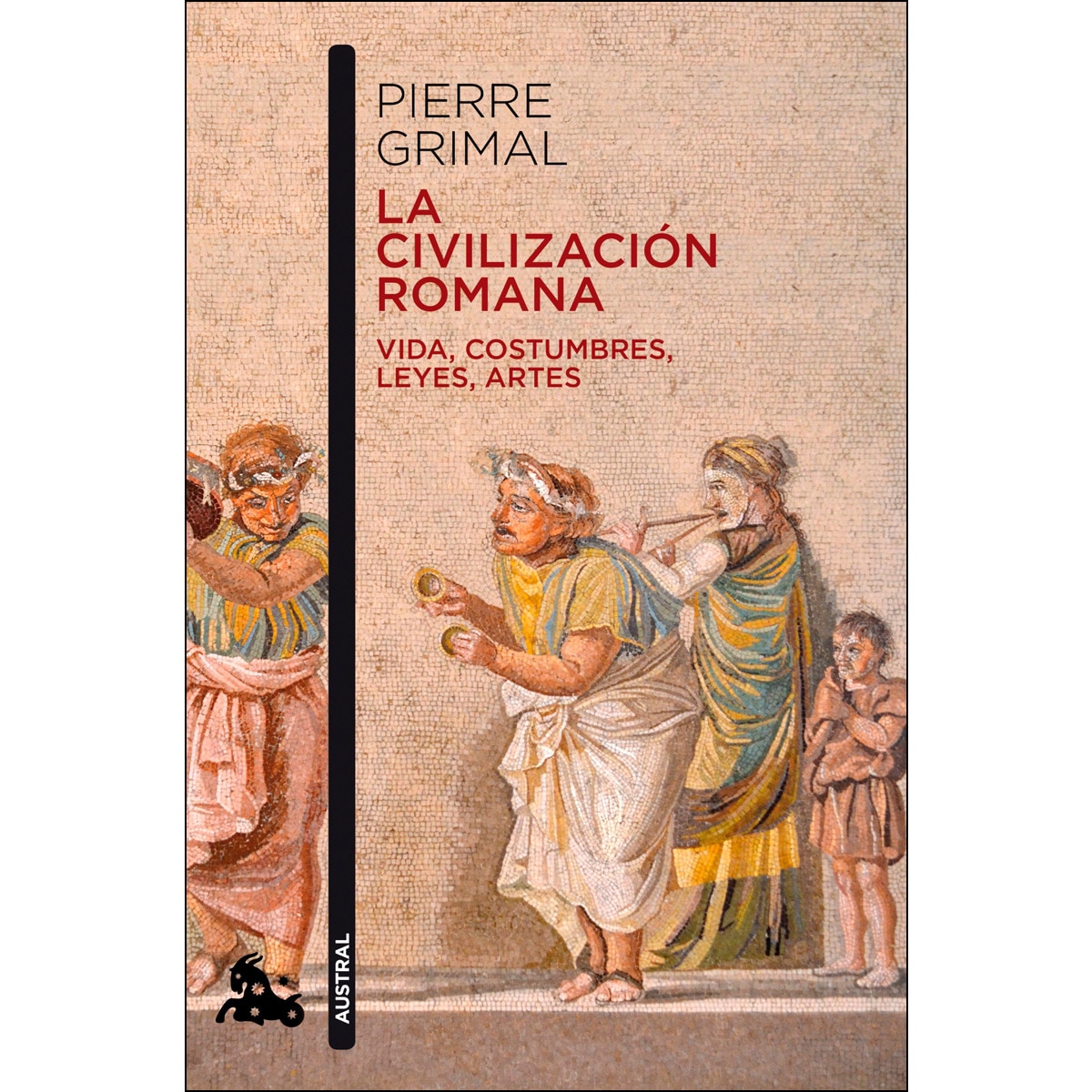 Imagen 1 de La civilización romana  (Tapa blanda con solapas Tapa blanda)