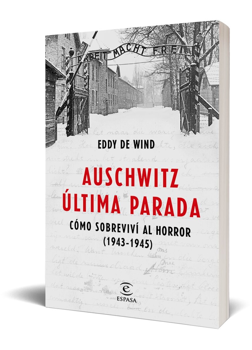 Auschwitz, última parada: Cómo sobreviví al horror (1943-1945)  (Tapa blanda con solapas) 5