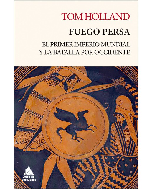 Imagen 0 de Fuego persa: El primer imperio mundial y la batalla por Occidente  (Tapa blanda con solapas)