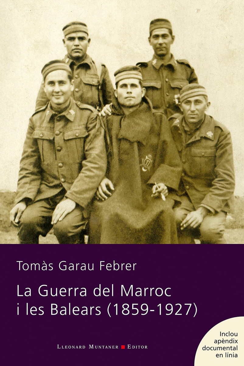 La Guerra del Marroc i les Balears (1859-1927) (Capa mole) 1