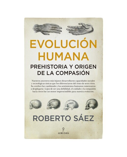 Evolución humana: Prehistoria y origen de la compasión  (Tapa blanda) 1