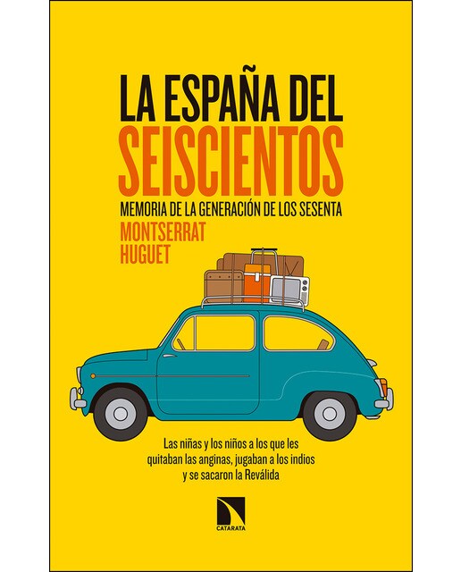 Imagen 0 de La españa del seiscientos: Memoria de la generación de los sesenta (Tapa blanda)
