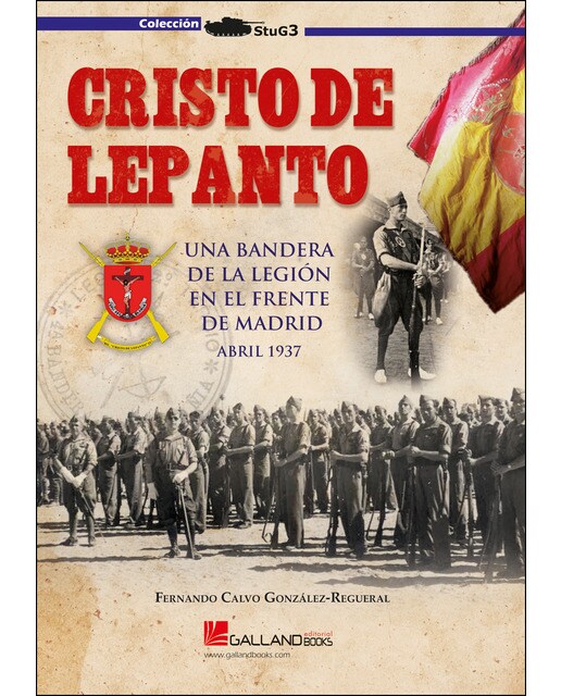 Imagen 0 de Cristo de lepanto,: Una bandera de la legión en el frente de madrid (abril 1937) (Tapa blanda)