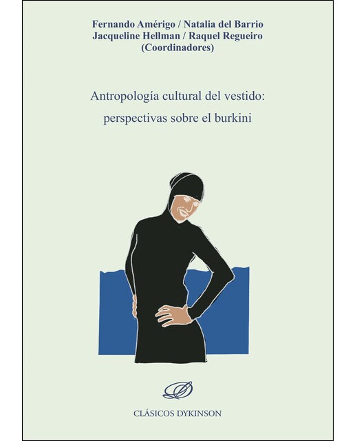 Antropología cultural del vestido: perspectivas sobre el burkini (Tapa blanda) 1
