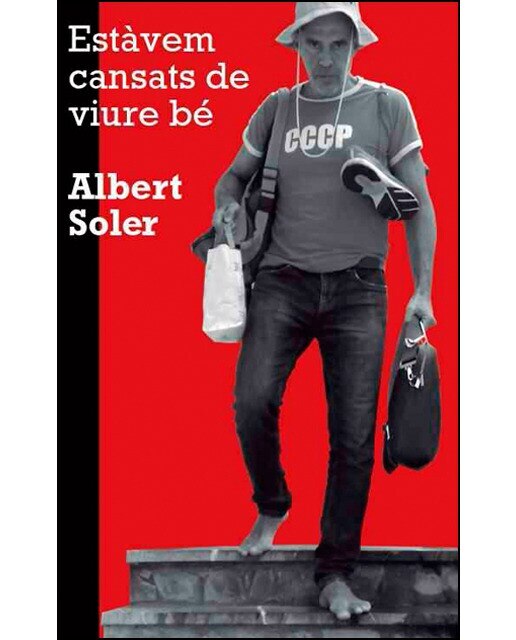 Imagen 0 de Estàvem cansats de viure bé (tapa blanda)