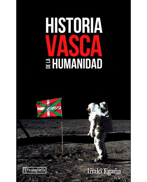 Historia vasca de la humanidad 1