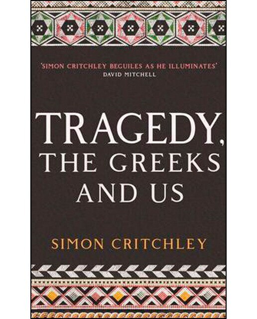 Tragedy The Greeks And Us 1