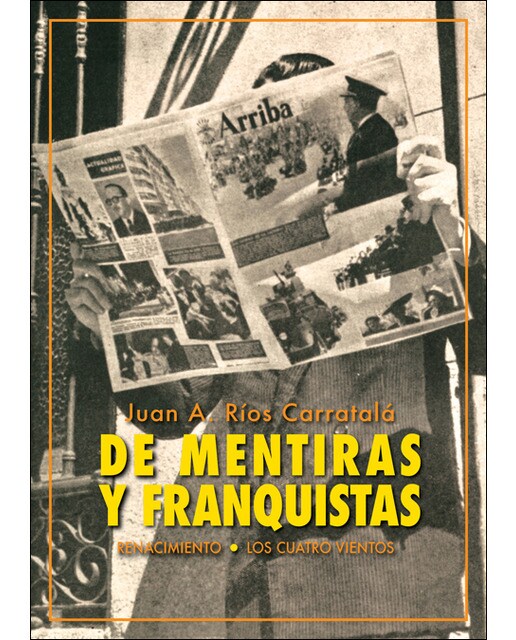Imagen 0 de De mentiras y franquistas: Historias de la dictadura (Tapa blanda)