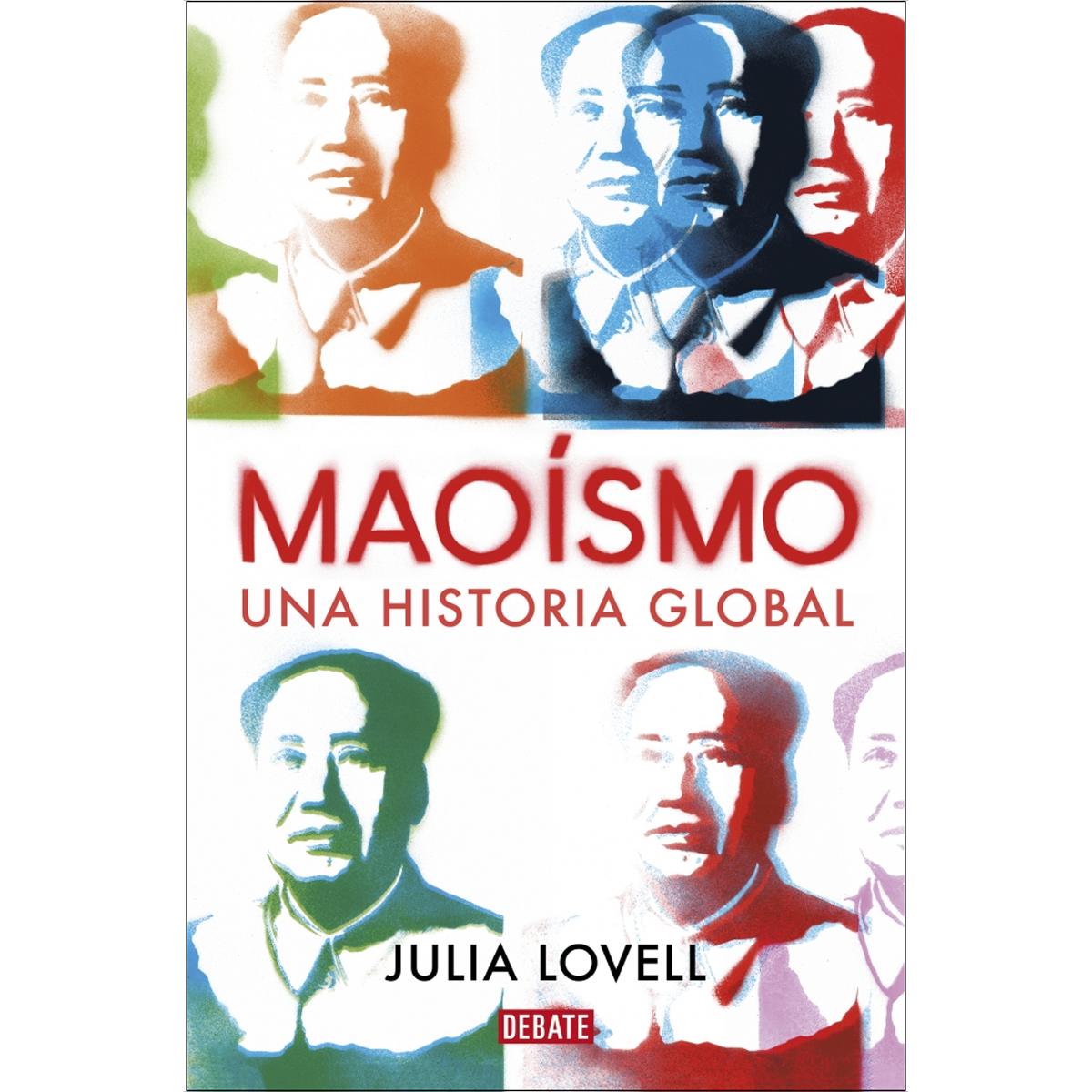 Imagen 0 de Maoismo: Una historia global (Tapa blanda)