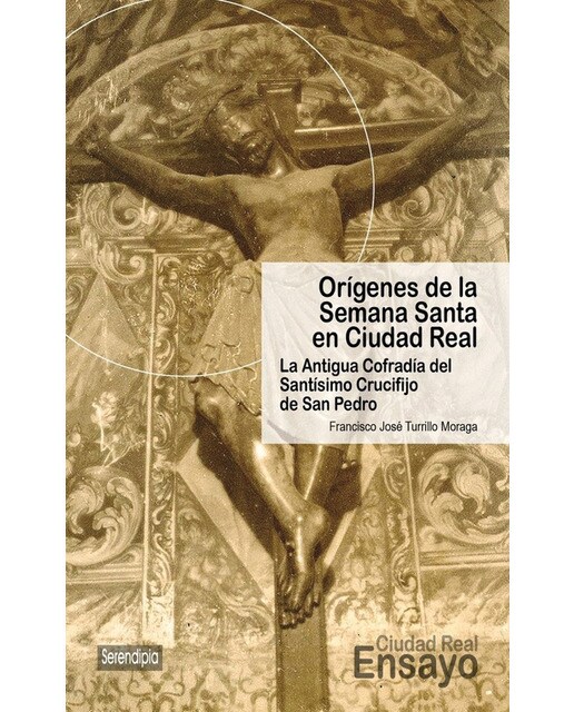Origenes de la semana santa en ciudad real