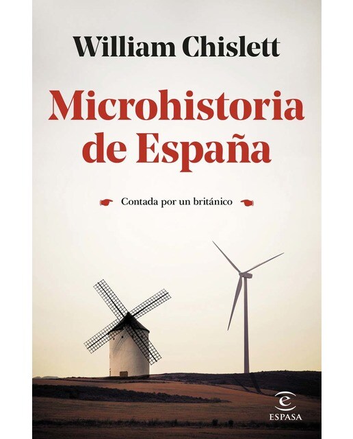 Microhistoria de España: Contada por un británico