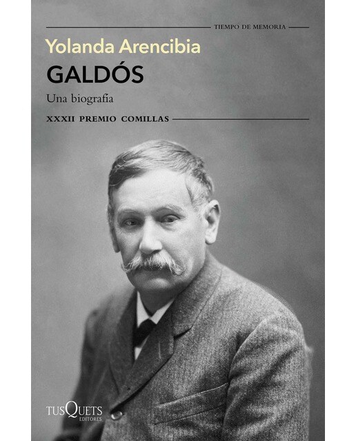 Imagen 0 de Galdós. Una biografía: XXXII Premio Comillas 2020  (Tapa blanda con solapas)