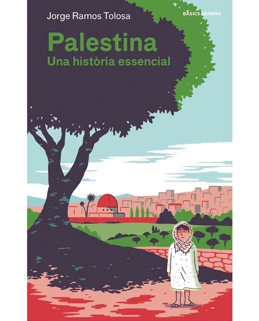 Imagen 0 de Palestina: Una història essencial