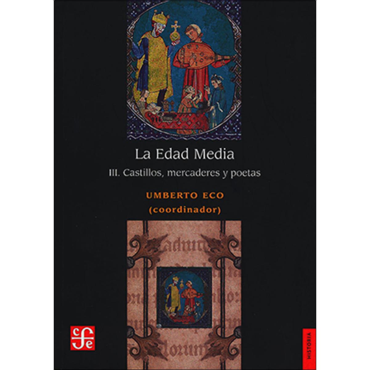 Imagen 0 de La Edad Media, Iii. Castillos, Mercaderes Y Poetas (Tapa blanda)