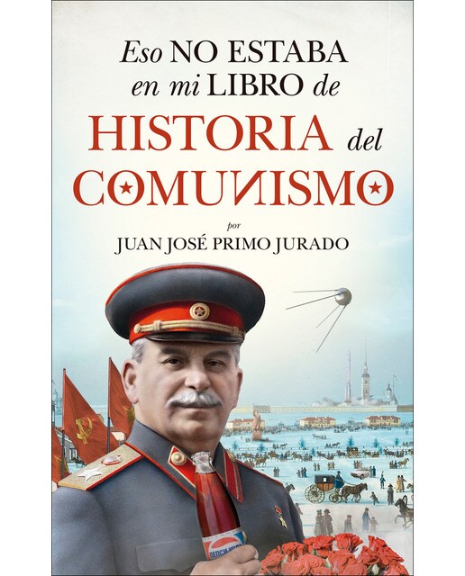 Eso no estaba en mi libro de historia del Comunismo
