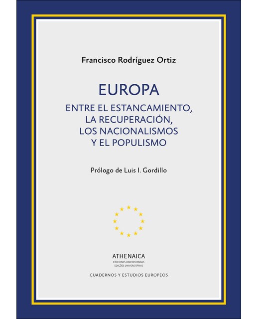 Europa. Entre el estancamiento, la recuperación, los nacionalismos y el populismo(Tapa blanda) 1