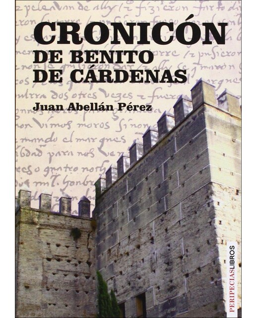 Cronicón de benito de cárdenas: Jerez y la frontera castellano - granadina (1471 - 1483)(Tapa blanda) 1