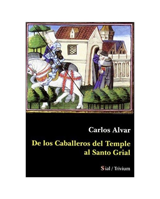 De los caballeros del temple al santo grial 1